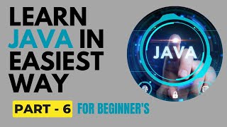 Java in the Easiest Way | Part 6 | Type Conversion and Casting | Java For Beginners