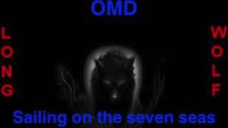 omd sailing on the seven seas extended wolf