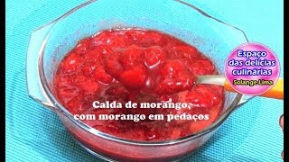 CALDA DE MORANGO, COM MORANGOS EM PEDAÇOS