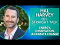 Energy Innovation, Environmentalism, & Tackling the Climate Crisis with Hal Harvey