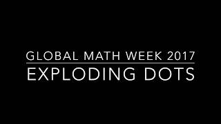 Exploding Dots - GMW 2017