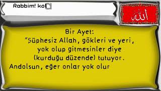 Bir Ayet “Şüphesiz Allah, gökleri ve yeri,