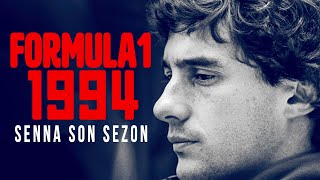 Formula 1 - 1994 Yılı: Ayrton Senna'nın Son Sezonu - Yiğit Tezcan