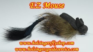 EZ Mouse, Holsinger's Fly Shop