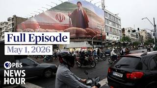 PBS News Hour full episode, May 1, 2026