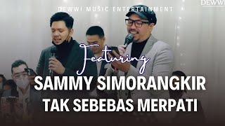 Mamak Karo Nikah Sammy Simorangkir Reza Nangin Tak Sebebas Merpati  Kahitna   Dewwi Entertainment