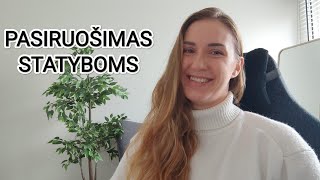 #2 PASIRUOŠIMAS STATYBOMS