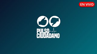 6 de febrero Iniciamos #PulsoCiudadano