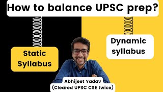 How to prepare Static and Dynamic syllabus of UPSC CSE? | UPSC CSE 2025