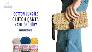 Nako Cotton Luks ile Clutch Çanta Yapılışı