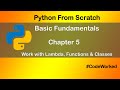 Python For Beginners - Basic Fundamentals - Chapter 5 | Lambda, Function and Classes