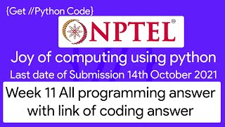 NPTEL The Joy of Computing using python week 11 all 3 programming assignment answer with code link