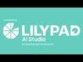 Introducing Lilypad AI Studio!