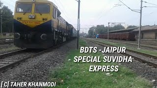 BDTS-JAIPUR SPECIAL SUVIDHA SUPERFAST EXPRESS WITH WDG 4D