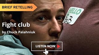 Fight club by Chuck Palahniuk audiobook short story in English subtitles paraphrase