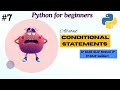 Python Conditional Statements | if, else, elif & Nested if | Complete Beginner’s Guide with codes
