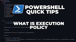 PowerShell Quick Tips : What is execution policy