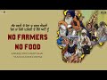 No Farmers No Food | Deep Lehal | Latest Punjabi Song 2021 | New Punjabi Song 2021