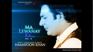 Ma lewany ka full song hamayoon Khan HD