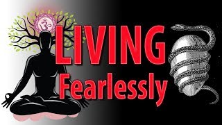 Living Fearlessly (Jason Powers \u0026 Victoria Walkden) Paramahansa Yogananda