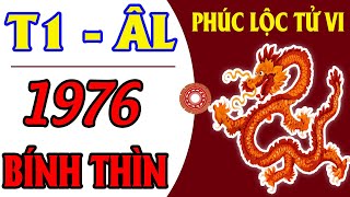 Xem Tử Vi Tuổi Bính Thìn 1976 Tháng 1 Âm Lịch Năm 2025