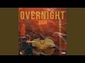 Overnight