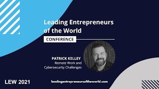 Remote Work and Cybersecurity Challenges | Patrick Kelley | Critical Path Security