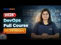 DevOps Full Course 2026 | Complete DevOps in 24 Hours | DevOps Tutorial For Beginners | Simplilearn
