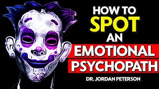 Jordan Peterson - How PSYCHOPATHS ACT in a RELATIONSHIP