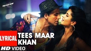 Lyrical | Tees Maar Khan Title Track | Akshay Kumar Katrina Kaif