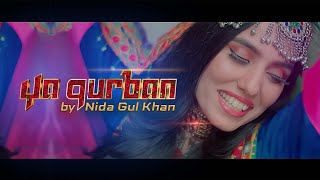 Ya Qurban By Nida Gul Khan  New Pashto Beat Song 2022  Official Hd Video By Mindwar Production