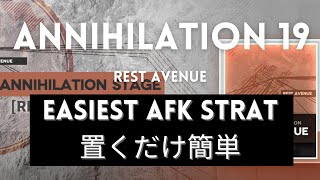 Annihilation 19 -Rest Avenue Easiest AFK Guide! 7 Operators Only!【Arknights】