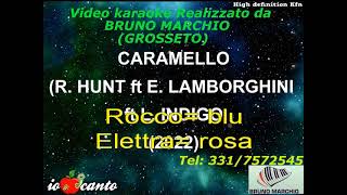 KARAOKE CARAMELLO CON CORI ORIGINALI (DEMO)   ROCCO HUNT ft ELETTRA LAMBORGHINI ft LOLA INDIGO