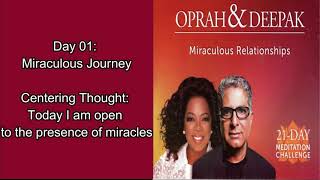 Day 01 | Miraculous Relationships | 21 Day Meditation Challenge | Deepak \u0026 Oprah