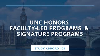 Study Abroad 101: Honors Faculty-Led Programs & Signature Programs