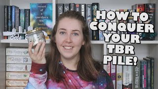 HOW TO CONQUER YOUR TBR PILE!