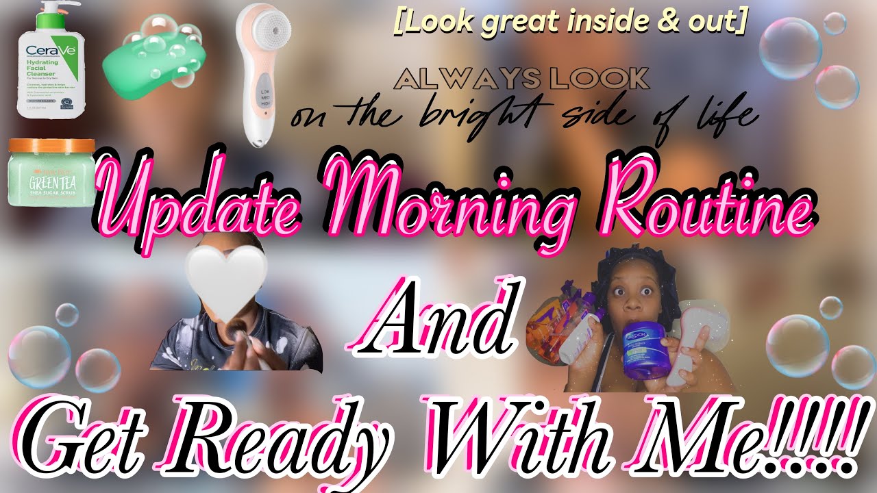 Updated Morning Routine Plus Grwm Youtube