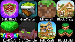 Build Block Craft,Gun Crafter,Minecraft,Block Crazy,Lokicraft,My Craft Zombie,Building Game