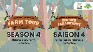 Great Canadian Farm Tour S4: Episode 6 - Robotic Dairy Farm