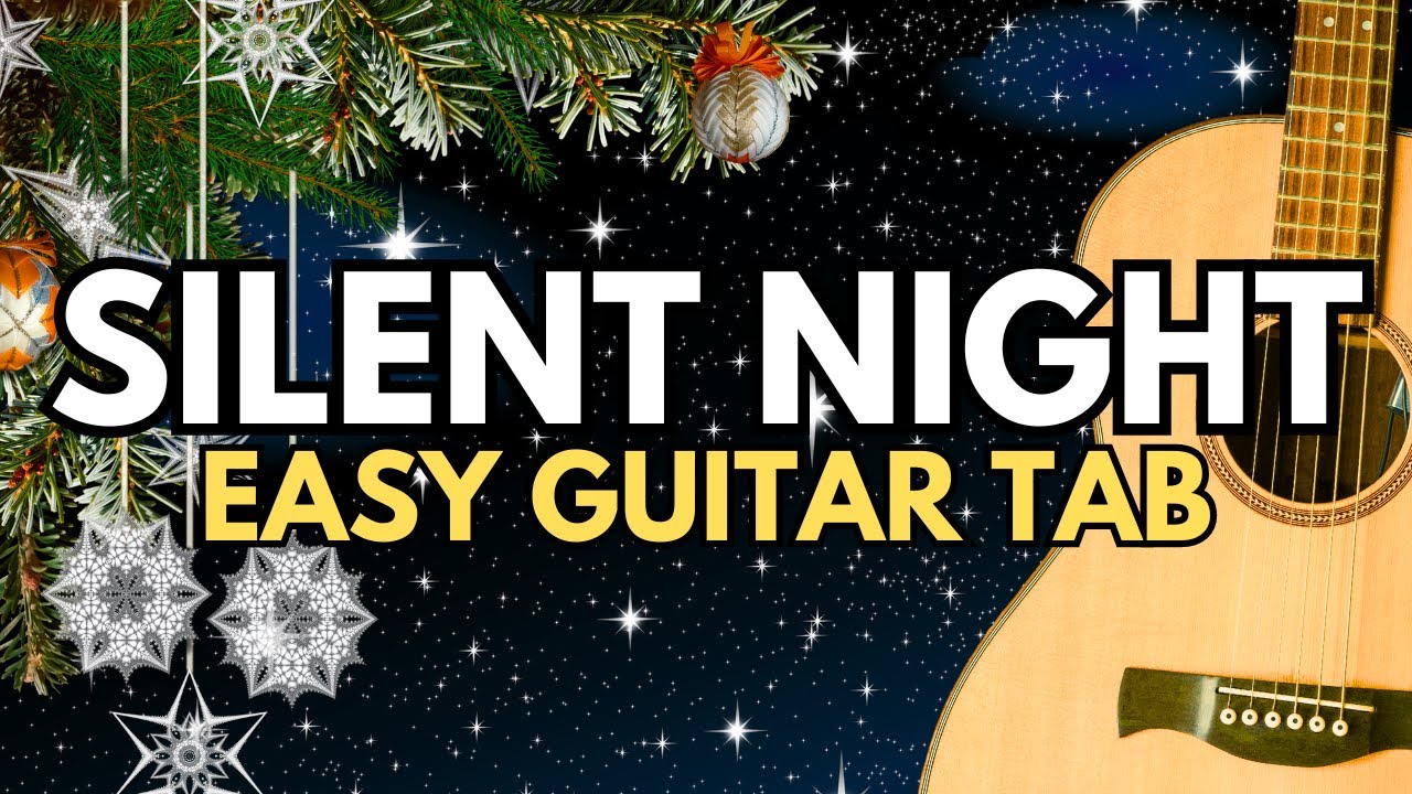 Silent Night Easy Guitar Tab (Free PDF Download) - YouTube