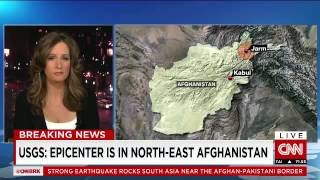 CNN: 7.5 magnitude earthquake rocks India, Afghanistan,, Pakistan