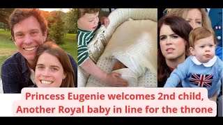 Princess Eugenie 2nd child is so cute, new photos of the Royal baby.
