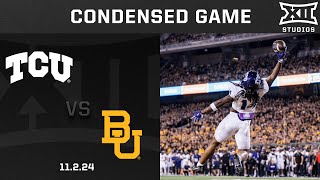 TCU vs. Baylor Condensed Game | 2024 Big 12 Football