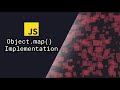 Implementing Object.map in JavaScript
