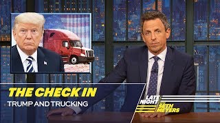 The Check In: Trump and Trucking