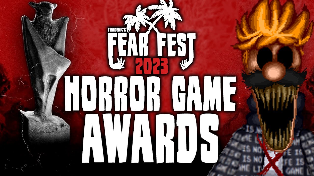 HORROR GAME AWARDS 2023 - FEAR FEST 2023 - YouTube