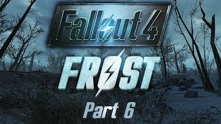 Fallout 4: Frost - Part 6 - The Demon Drink