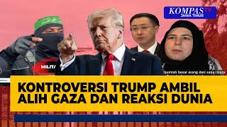 Sorotan Internasional - Kontroversi Pengambilalihan Gaza oleh Trump Hingga Respons Global