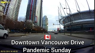 Driving Downtown Vancouver, Pandemic Days, Sunday. Canada