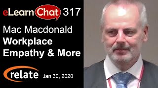 eLearnChat 317: Mac Macdonald on Emotional Intelligence & Improving Organizational Culture